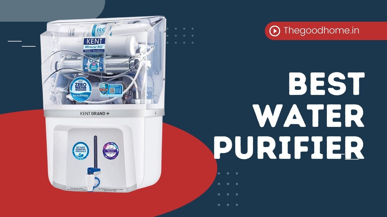 Best Water Purifier in India for Home use