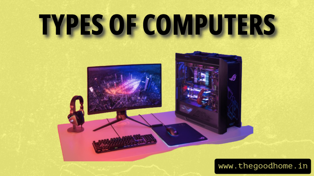 Types of computers and examples