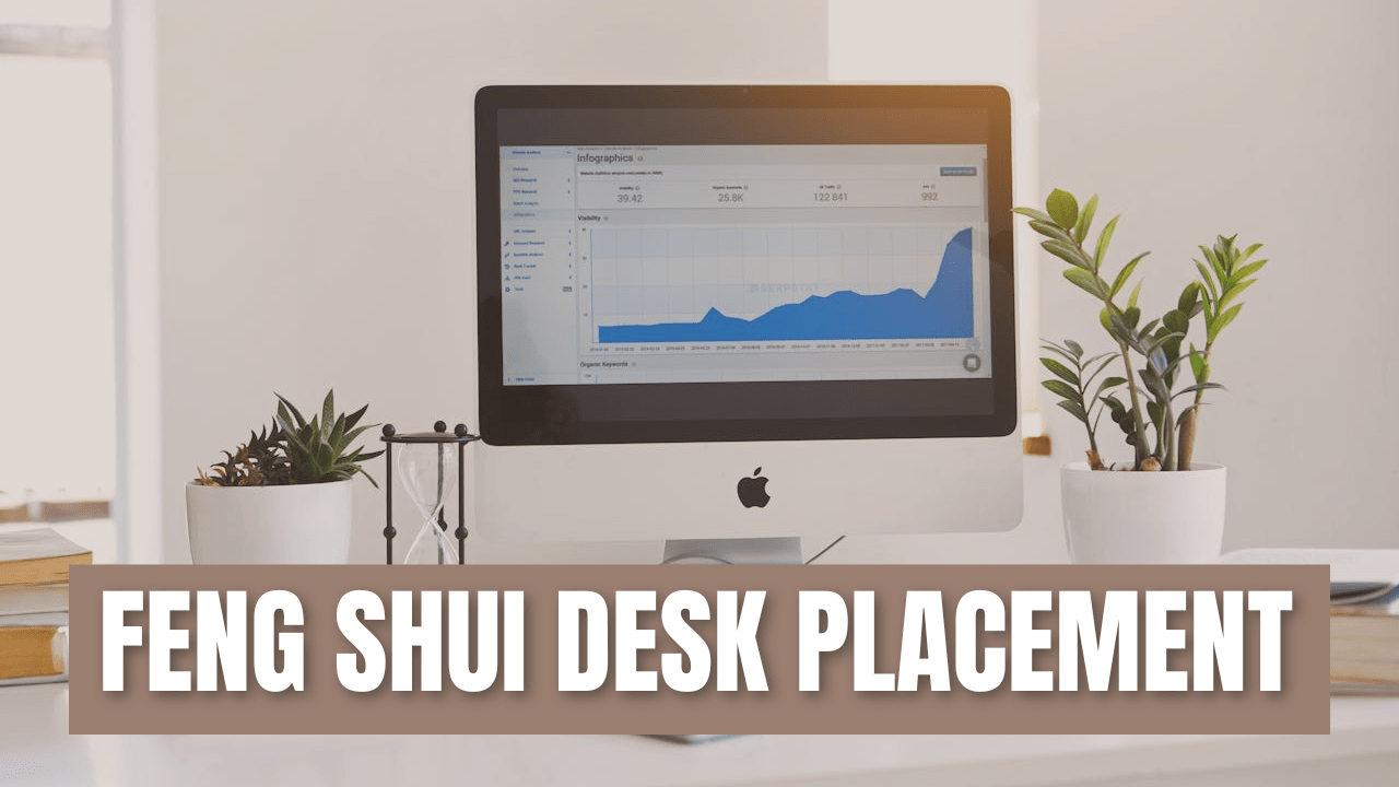 Feng Shui desk placement