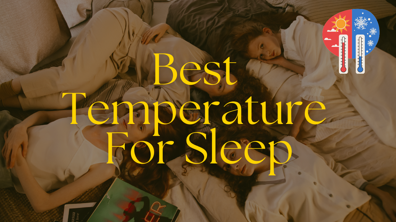 Best Temperature For Sleep